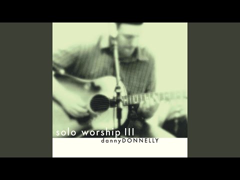 Here At Your Feet - Danny Donnelly