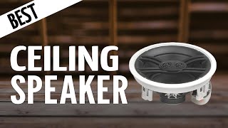 Best Ceiling Speakers 2023 - Atmos Ceiling Speakers Review