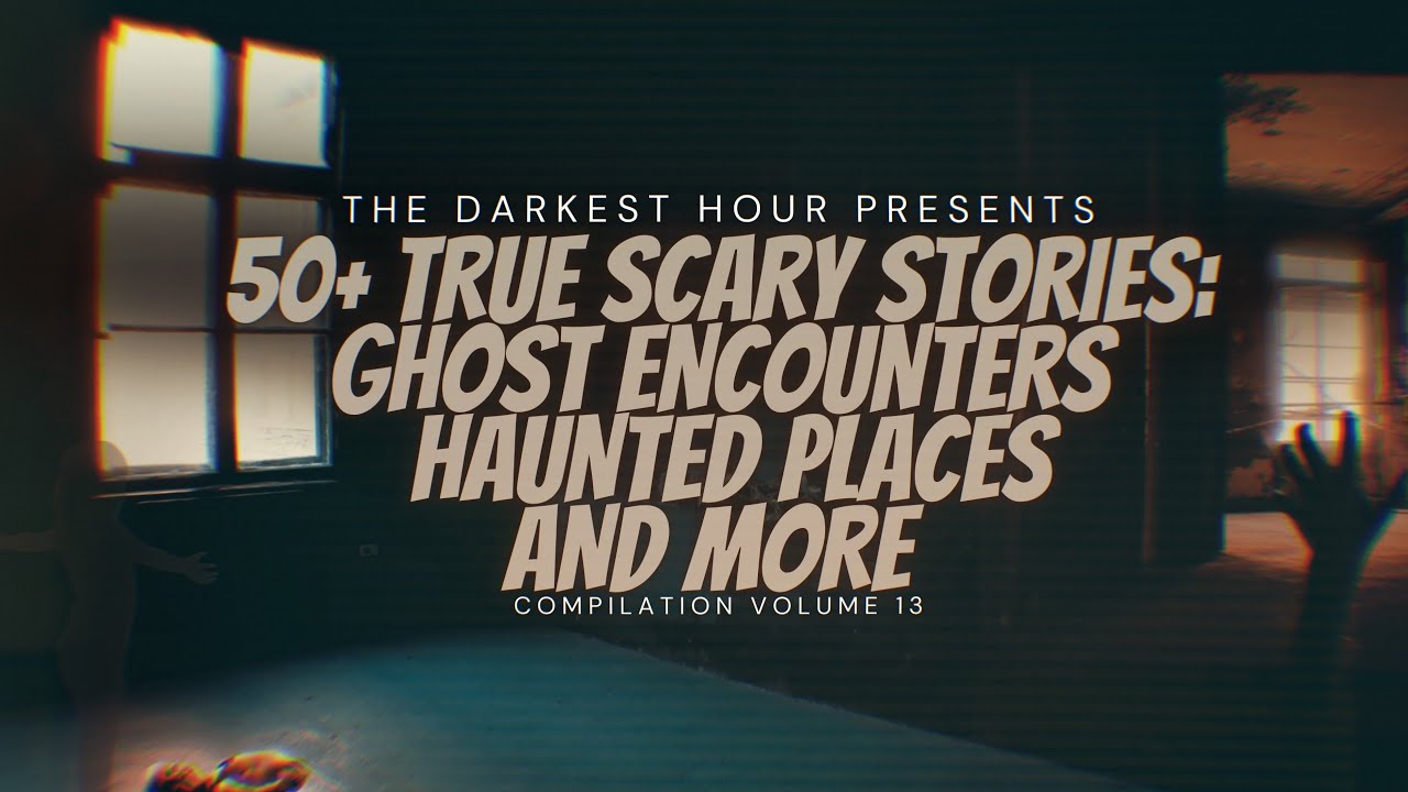 Compilation Vol. 13 | 3 Hours of TRUE Scary Stories | Ghost Encounters, Haunted Places & More