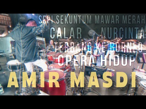 LIVE 2025 AMIR MASDI | CALAR | NURCINTA | OPERA HIDUP | TERBANG KE BORNEO | SEPI SEKUNTUM MAWARMERAH
