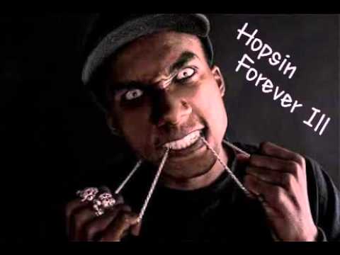 Hopsin - Forever Ill (Pound Syndrome)