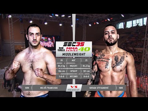ММА Серия-40: SBC 35 | Милош Французский (Сербия) - Срджан Стеванович (Сербия)