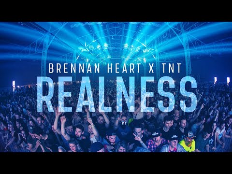 Brennan Heart & TNT - Realness (Official Video)