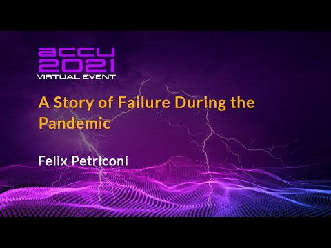 Lightning Talk: A Story of Failure During The Pandemic - Felix Petriconi [ ACCU 2021 ]
