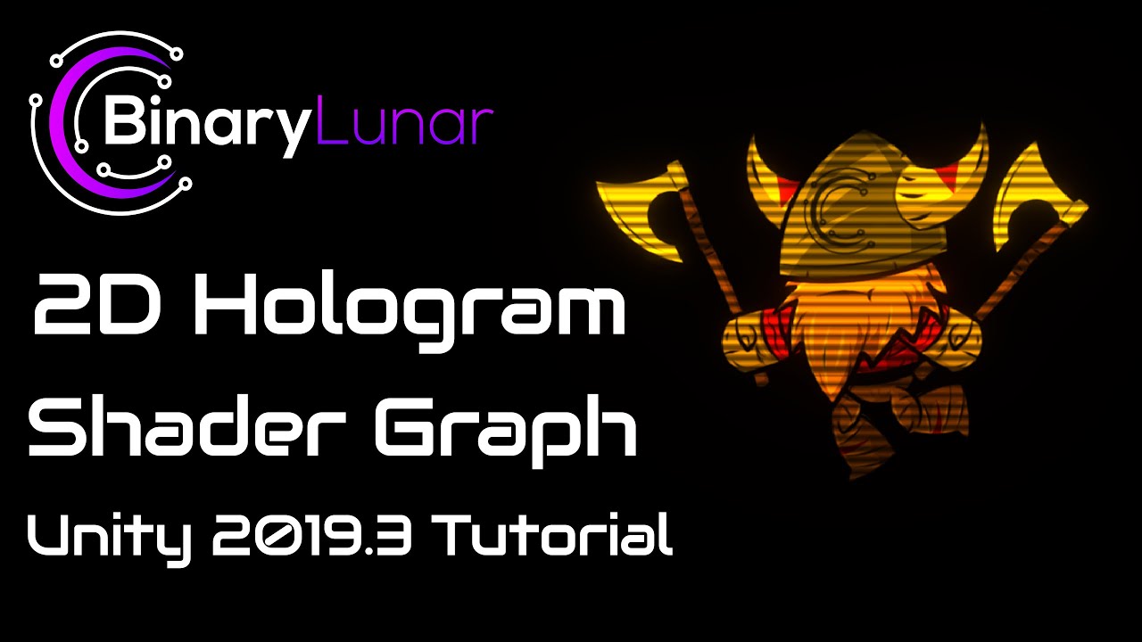 2D Hologram Shader Graph Unity 2019.3 - Tutorial