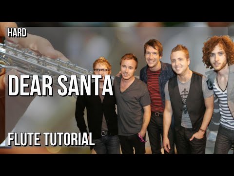 How to play Dear Santa by OneRepublic on Flute (Tutorial)