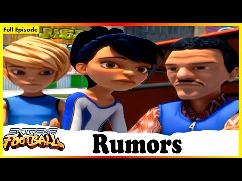 Rumors | Extreme Football | Session 01 | Full Episode 28