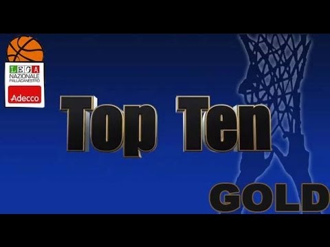 ADECCO GOLD 3° GIORNATA - LA TOP TEN