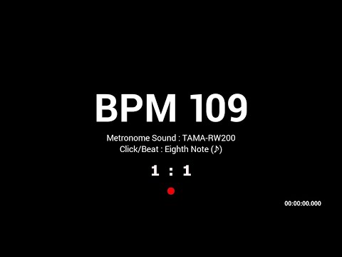 Metronome BPM 109 / TAMA-RW200 / 8th