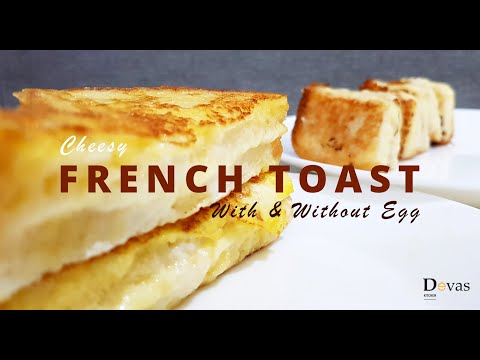 Cheesy French Toast | With & Without Egg | 2 Ways | Bombay Toast | Kids Special Snack | EP #160 Video