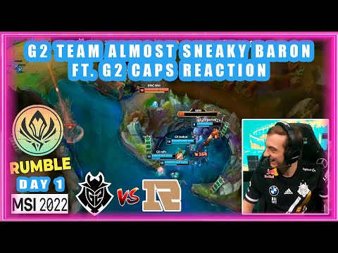 G2 Team Almost Sneaky Baron ft. G2 Caps Reaction