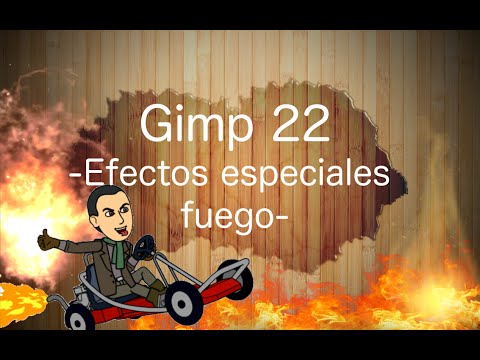 🎨 Curso básico de Gimp 22 -Efectos especiales con fuego-