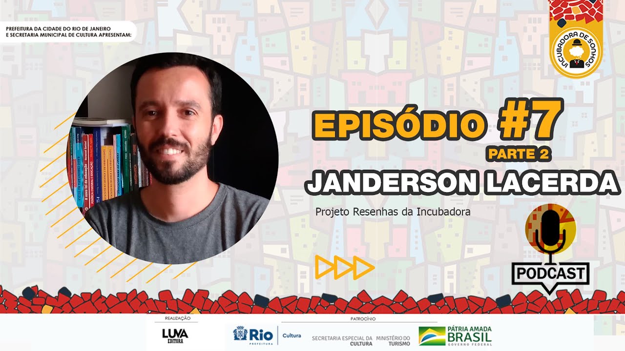 INCUBACAST#07 – Parte 2 – Jean Pierre Chauvin e Janderson Lacerda