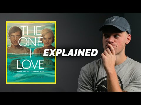 The One I Love Explained | Psycho-Cinematic Ep.6