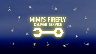 Mimi's Firefly Delivery Service (Good Kid x Owl City Mashup)