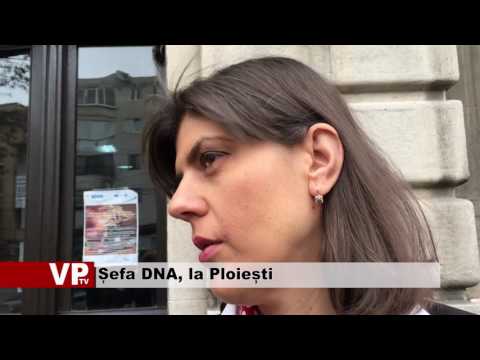 Șefa DNA, la Ploiești