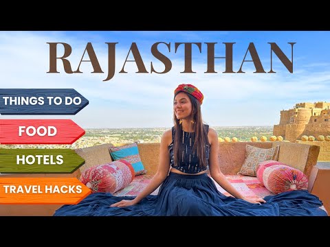 The Ultimate RAJASTHAN TRAVEL GUIDE- Things to do, Food, Hotels & MORE!