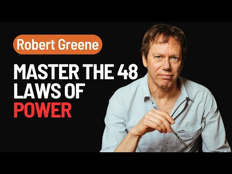Mastering the 48 Laws of Power with Robert Greene