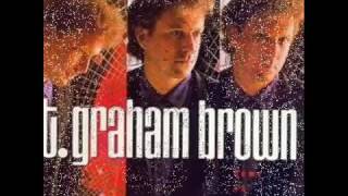T Graham Brown - I Read A Letter Today