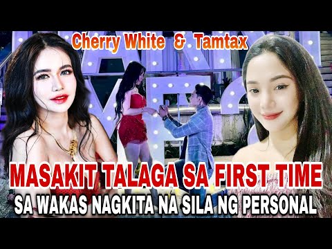 Cherry White and Tamtax - MASAKIT SA FIRST TIME - New Trending 2024! 😍