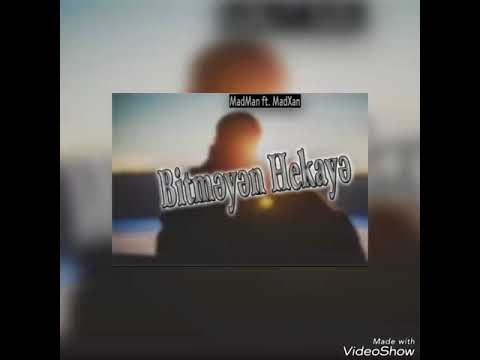 MadMan ft MadXan - Bitmeyen hekaye