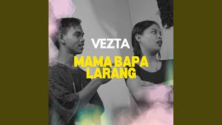 Download lagu Mama Bapa Larang mp3