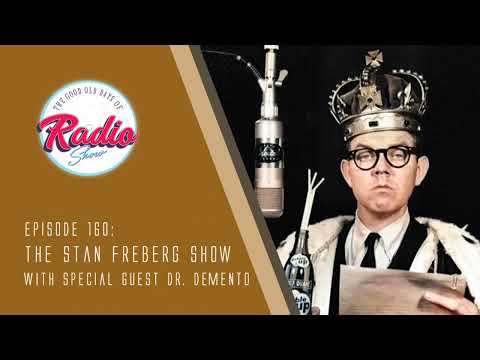 Episode #160: Stan Freberg (with Dr. Demento)