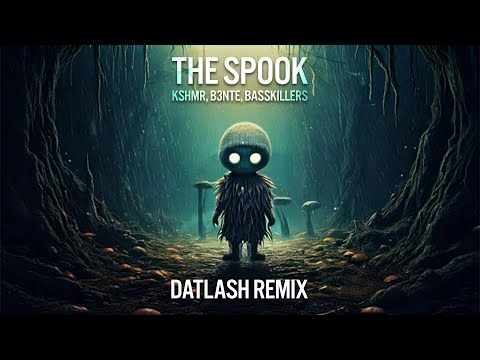 KSHMR - The Spook ft. BassKillers & B3nte (Datlash Remix)