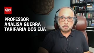 Professor analisa guerra tarifária dos EUA | BASTIDORES CNN