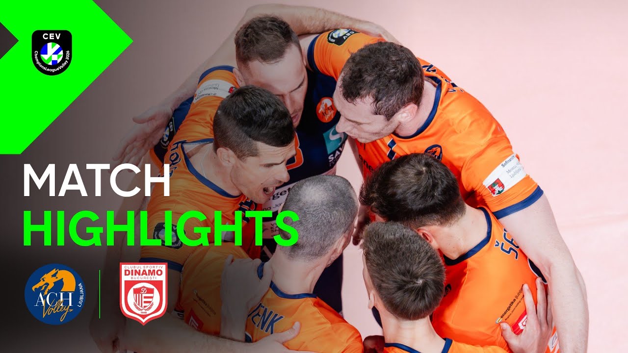 ACH Volley LJUBLJANA vs. Dinamo BUCURESTI - Match Highlights