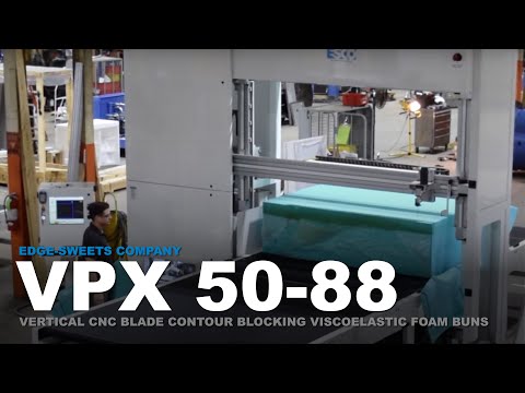 VPX 50-88 - Vertical CNC Blade Contour Saw High-Speed Blocking Viscoelastic Foam | Edge-Sweets