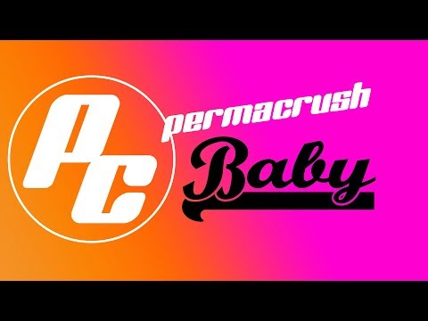 Permacrush - Baby [OFFICIAL VIDEO]