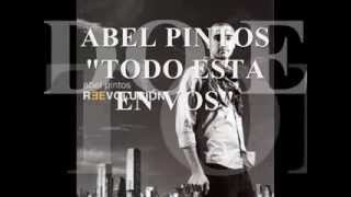 ABEL PINTOS - TODO ESTA EN VOS - (con letra)