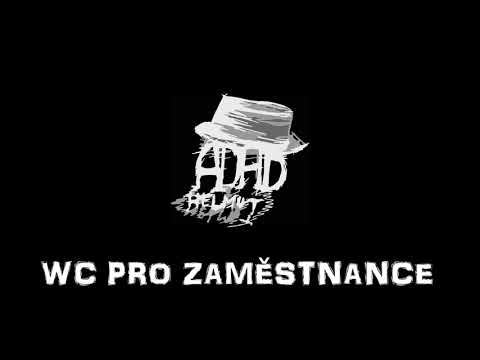 Adhd Helmut - ADHD Helmut - WC PRO ZAMĚSTNANCE (Cultural records)