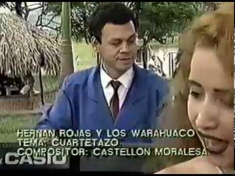 EL CUARTETAZO  - HERNAN ROJAS - LOS WUARAHUACOS