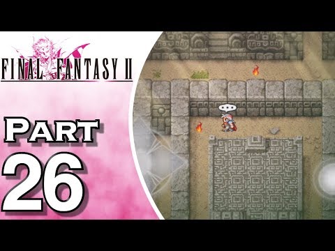 Let's Play Final Fantasy II iOS (Gameplay + Walkthrough) Part 26 - Arcane Labyrinth Northwest - YouTube