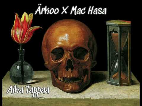 Ärkoo X Mac Hasa - Aika Tappaa