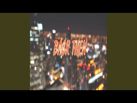 Back Then