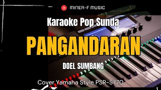 Download lagu PANGANDARAN  - KARAOKE LIRIK POP SUNDA DOEL SUMBANG || MINER F MUSIC mp3