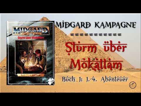 MIDGARD-Kampagne: Sturm über Mokattam. Buch 1: 1. - 4. Abenteuer [Eschar] |M3