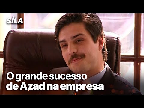 O grande sucesso de Azad na empresa - Sila: Prisioneira do Amor