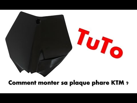 comment monter une plaque phare ktm