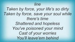 Agent Steel - Taken By Force Lyrics