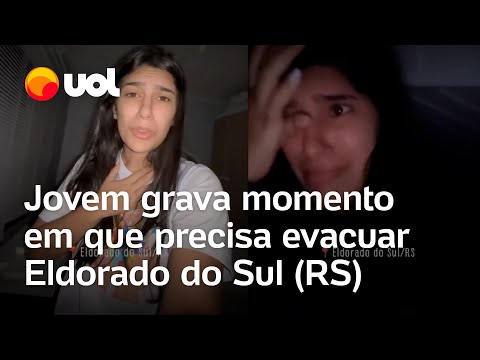 Rio Grande do Sul: Jovem grava evacuação de Eldorado do Sul: ‘Água tirou minha cidade do mapa'