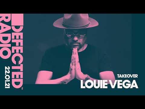 Defected Radio Show: Louie Vega Takeover - 22.01.21