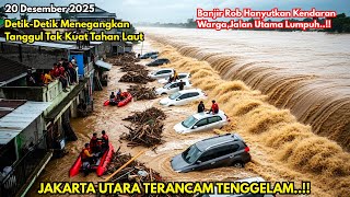 Download lagu TANGGUL JEBOL JAKARTA UTARA TERENDAM AIR ROB 20/12/2025, JALAN UTAMA BERUBAH JADI LAUTAN mp3