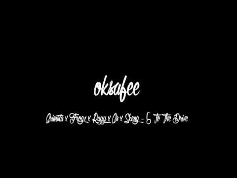 Grimsta x Frogz x Rayy x Cs x Skeng - 5 To The Drive