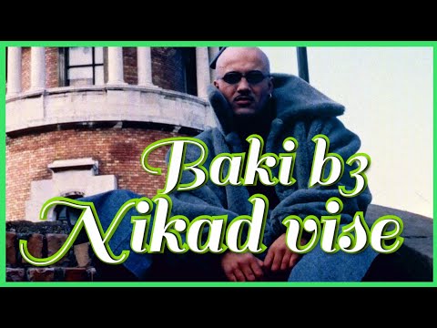 BAKI B3 - NIKAD VISE [ AUDIO  OFFICIAL ]