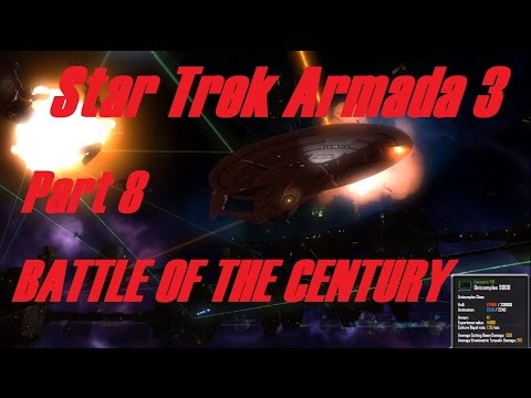 Star Trek Armada 3: Part 8 - Battle of the Century