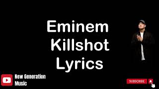 Eminem   Killshot (Lyrics)